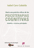 Hacia una práctica eficaz de las psicoterapias cognitivas. Modelos y técnicas principales