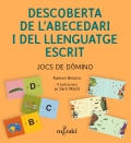 Descoberta de l'abecedari i del llenguatge escrit. Jocs de dmino