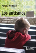Los autismos. Una ventana a la neurodiversidad