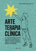 Arte terapia clínica: el uso terapéutico de las artes expresivas y creativas aplicadas a niños y adolescentes hospitalizados