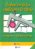 Evaluacin de las condiciones de trabajo en pequeas y medianas empresas.
