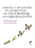 Diseño y desarrollo de programas de mentoring en organizaciones.