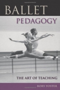 Ballet Pedagogy. The art of teaching