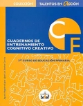 Cuadernos de entrenamiento cognitivo creativo. 3º curso de educación primaria.