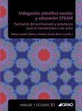 Indagacin cientfica escolar y educacin STEAM. Formacin del profesorado y enseanza para la transferencia a las aulas