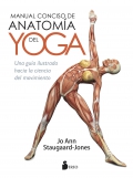 Manual conciso de anatomía del yoga. Una guía ilustrada hacia la ciencia del movimiento.