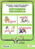 Ortografia ideogrfica. Nivell 1