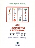 564 jeroglíficos y pictogramas para niñas y niños ( o te invito a pensar )
