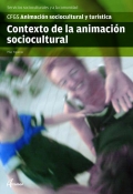 Contexto de la animación sociocultural. Servicios socioculturales y a la comunidad. CFGS. Animación sociocultural y turística