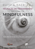 Técnicas de tratamiento basadas en mindfulness. Guía clínica de la base de evidencias y aplicaciones