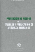 Prevencin de Riesgos en Talleres y Fabricacin de Artculos Metlicos