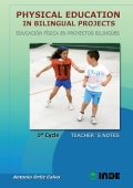 Physical education in bilingual projects. 1st cycle / educacin fsica en proyectos bilinges. 1er ciclo.