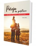 Pareja en positivo. C�mo cuidar la relaci�n con la llegada de los hijos
