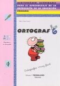 ORTOGRAF 6. Mediterráneo. Actividades para el aprendizaje de la ortografía en la educación primaria.