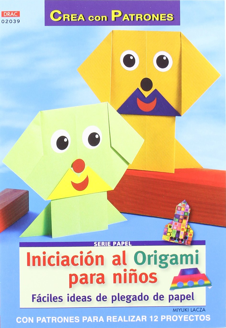 profesional estante Excéntrico Iniciación al origami para niños. Fáciles ideas de plegado de papel.