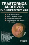 Trastornos auditivos en el menor de tres años.