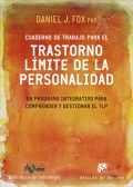 Cuaderno de trabajo para el trastorno lmite de la personalidad. Un programa integrativo para comprender y gestionar el TLP