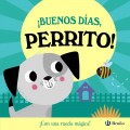 �Buenos d�as, Perrito! �Con una rueda m�gica!