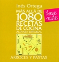M�s all� de 1080 recetas de cocina. Arroces y pastas. Nuevas recetas.