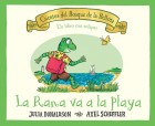 La rana va a la playa. Un cuento del bosque de la bellota. Un libro con solapas.