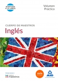 Inglés. Volumen Práctico. Cuerpo de Maestros.