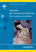 Manual de lactancia materna. De la teoría a la práctica (con ebook)
