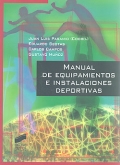 Manual de equipamientos e instalaciones deportivas.