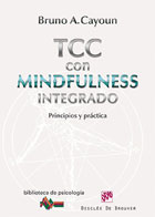 TCC con mindfulness integrado . Principios y practica