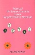 Manual de supervivencia para vegetarianos novatos.