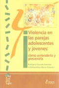 Violencia en las parejas adolescentes y jovenes: cmo entenderla y prevenirla.