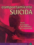 Comportamiento suicida. Perfil psicológico y posibilidades de tratamiento.