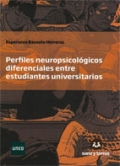 Perfiles neuropsicológicos diferenciales entre estudiantes universitarios.