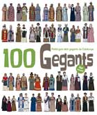 100 Gegants. Petita guia dels gegants de Catalunya. Volum 3